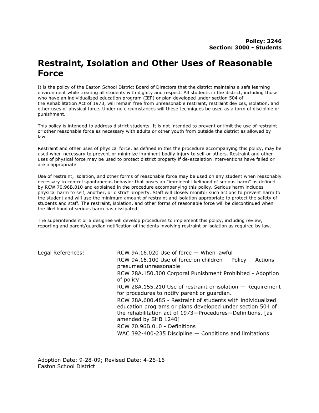 Restraint, Isolation and Other Uses of Reasonable Force