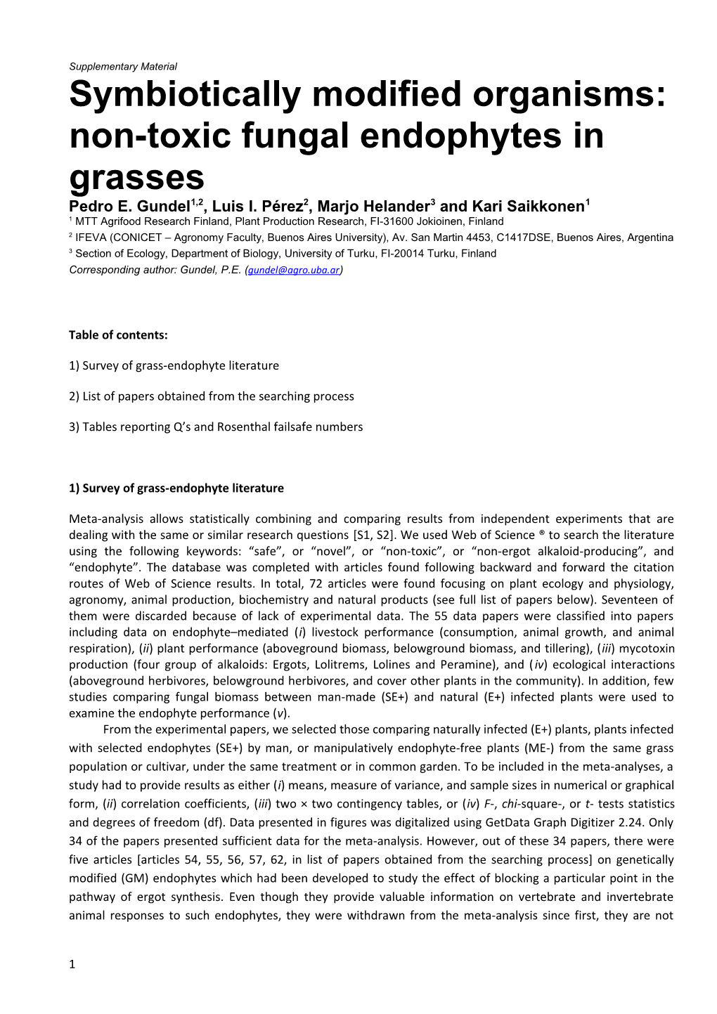 Symbiotically Modified Organisms: Non-Toxic Fungal Endophytes in Grasses