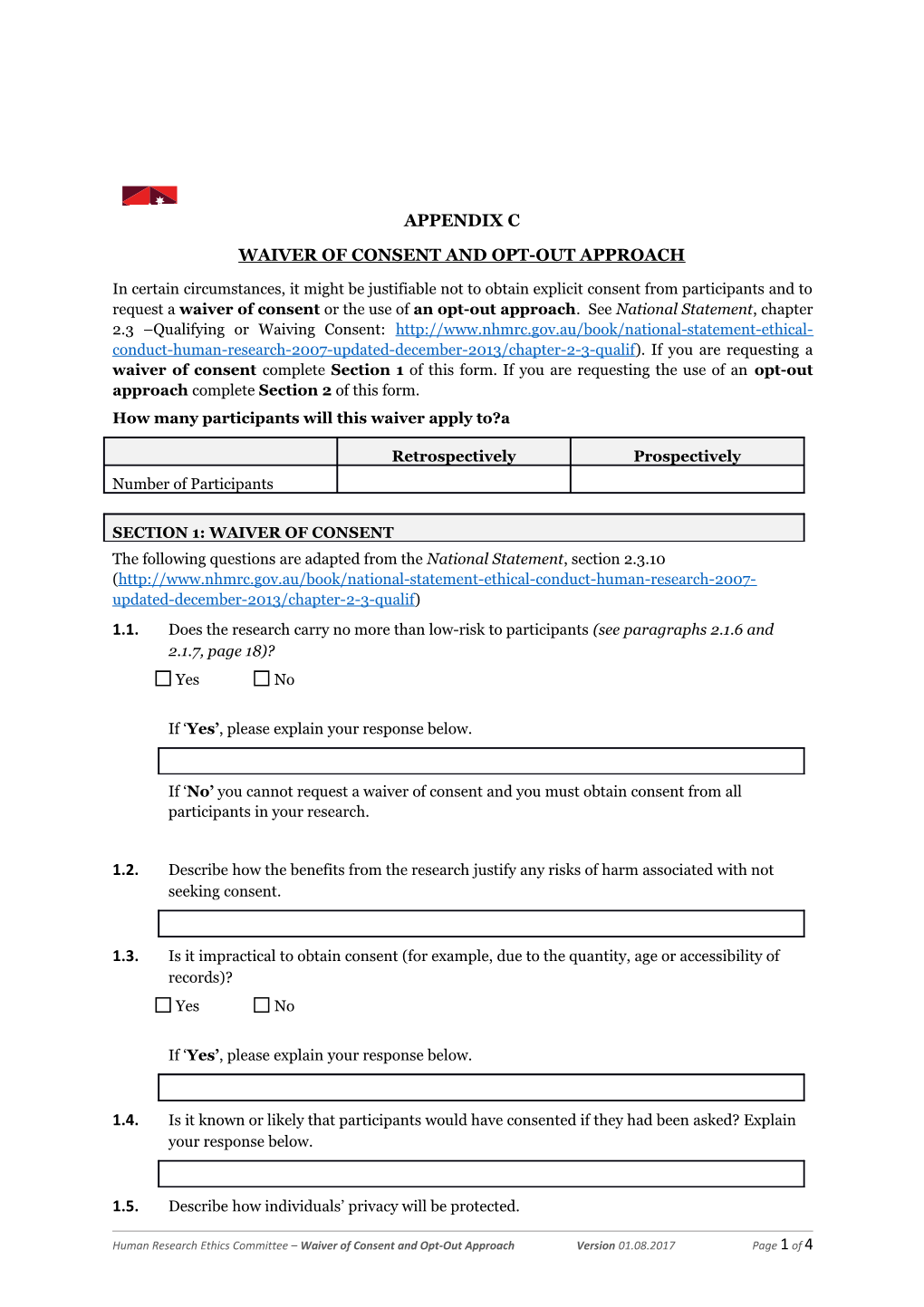Waiver of Consent and Opt-Out Approach