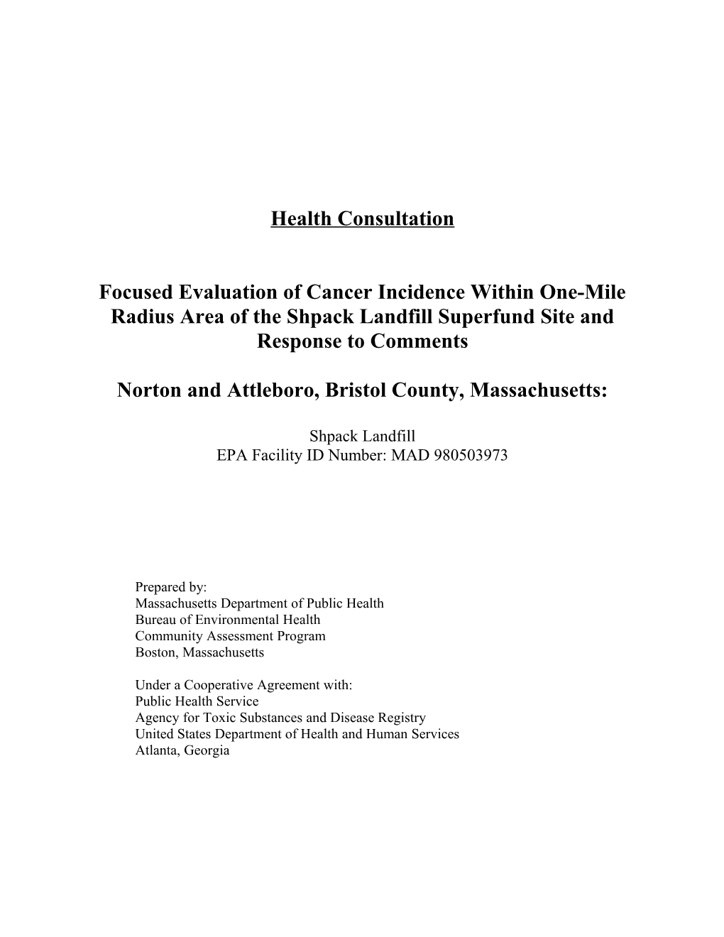 Health Consultation - Focused Evaluation of Cancer Incidence Within One-Mile Radius Area