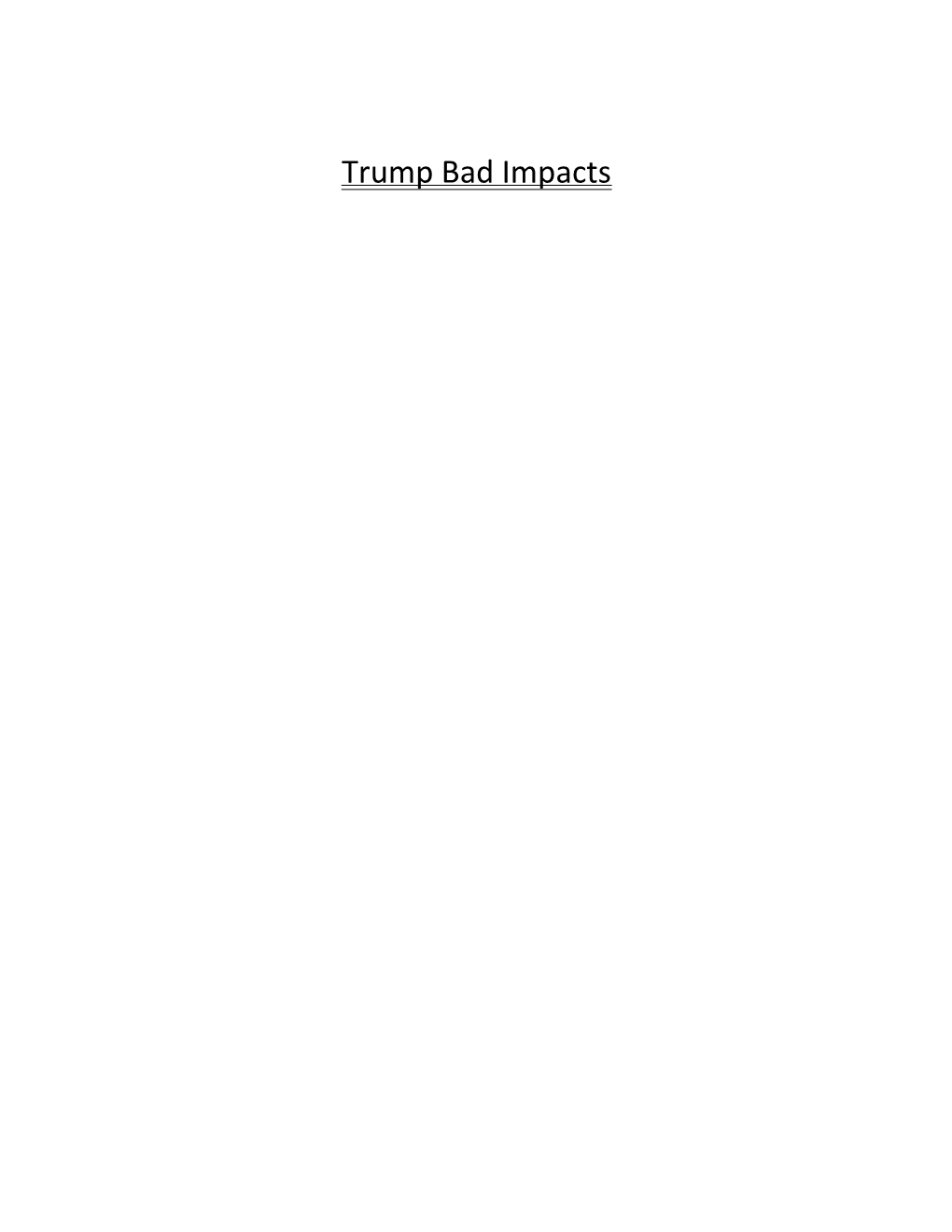 Trump Bad Impacts