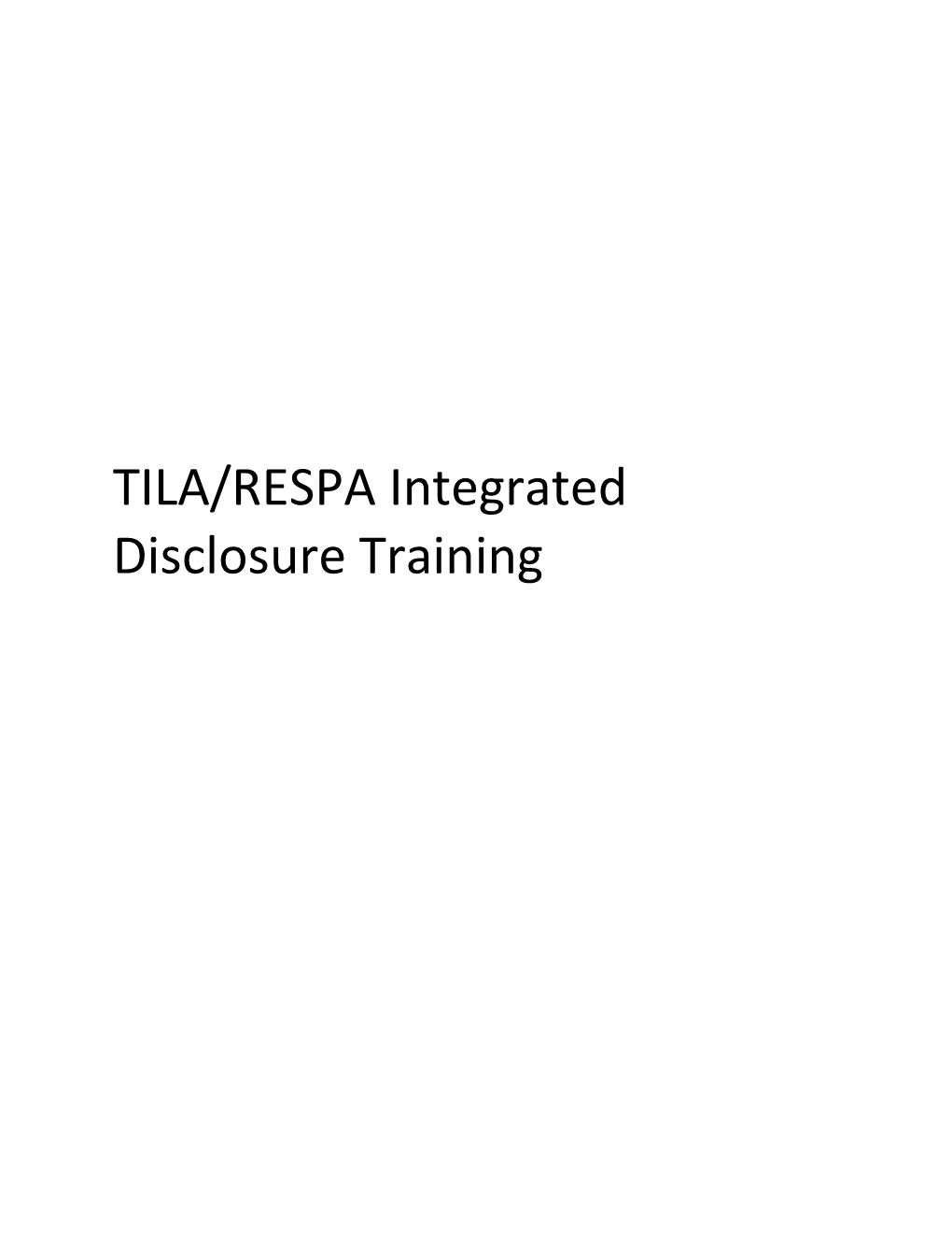TILA/RESPA Integrated Disclosure Training