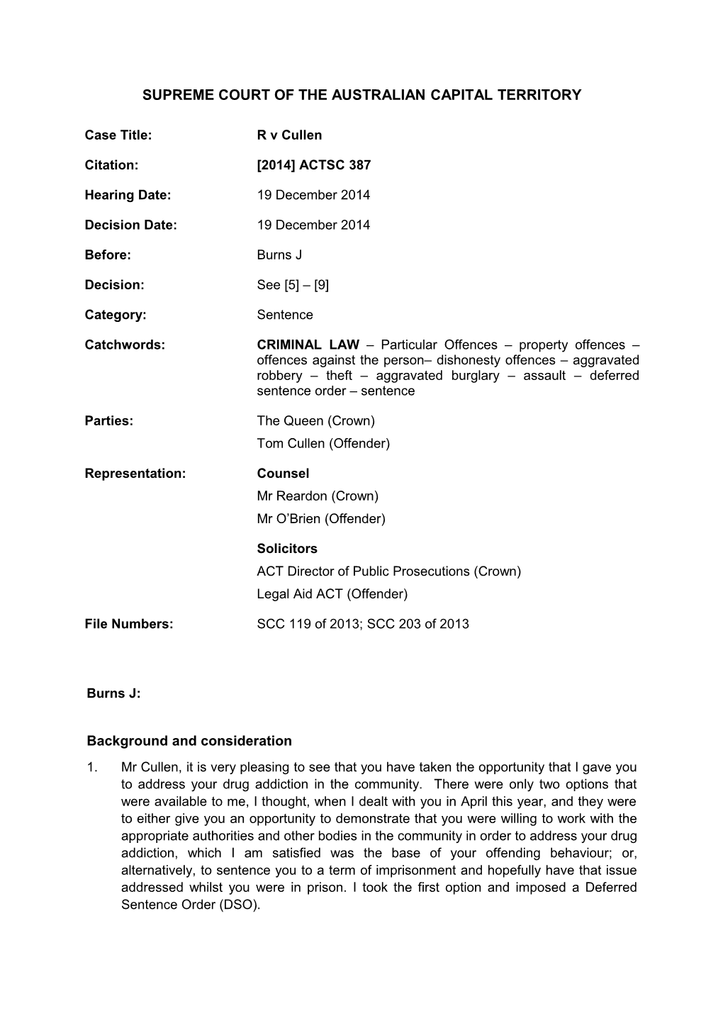 2014-12-19 R V Cullen 2014 ACTSC 387; SCC 119 of 2013; SCC 203 of 2013