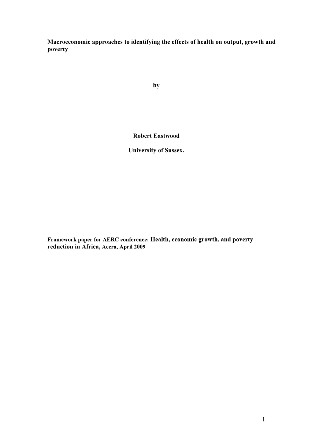 Macroeconomic Approaches to Identifying the Effects of Health on Output, Growth and Poverty