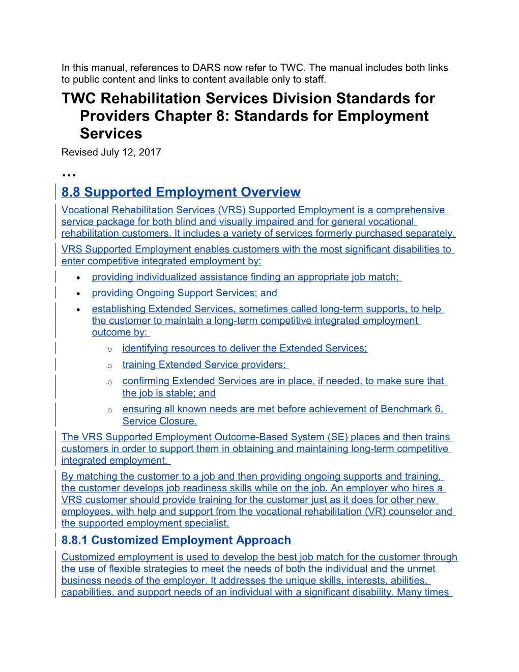 TWC Rehabilitation Services Division Standards for Providers Chapter 8 Revisions, July 2017