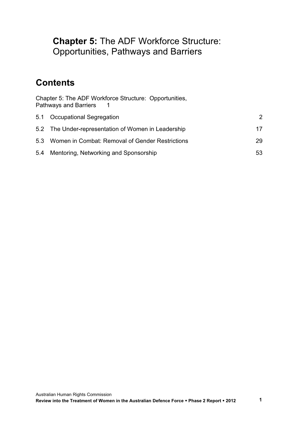 Chapter 5: the ADF Workforce Structure: Opportunities, Pathways and Barriers