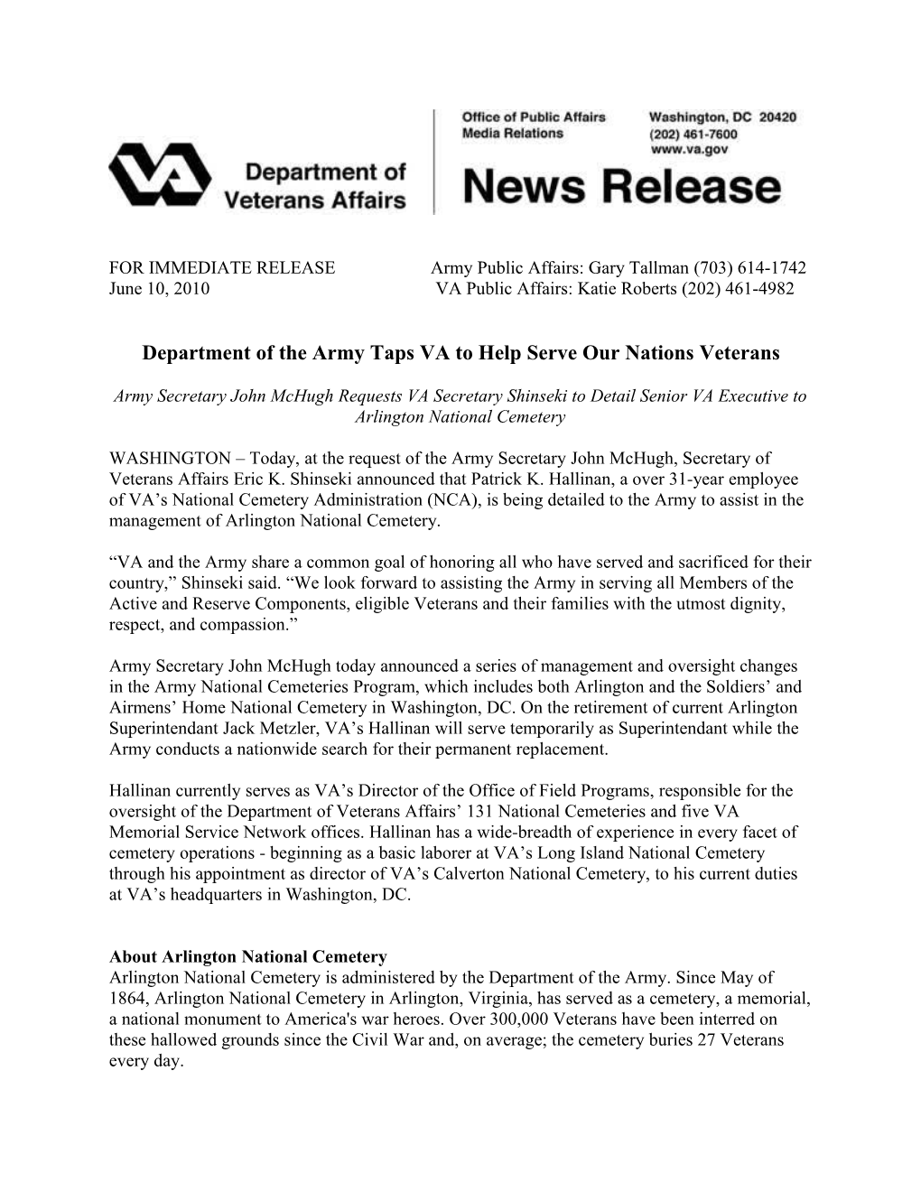 FOR IMMEDIATE RELEASE Army Public Affairs: Gary Tallman (703) 614-1742