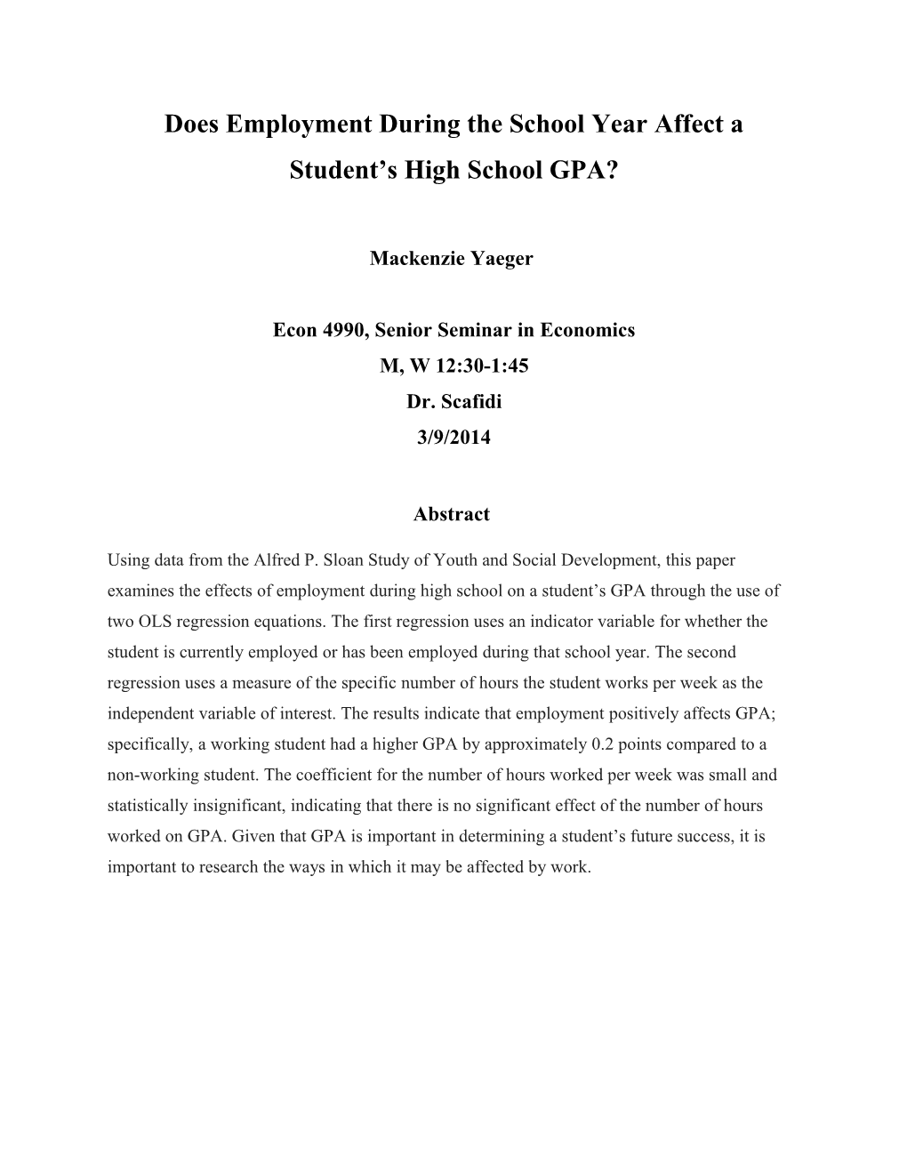 Does Employment During the School Year Affect a Student S High School GPA?