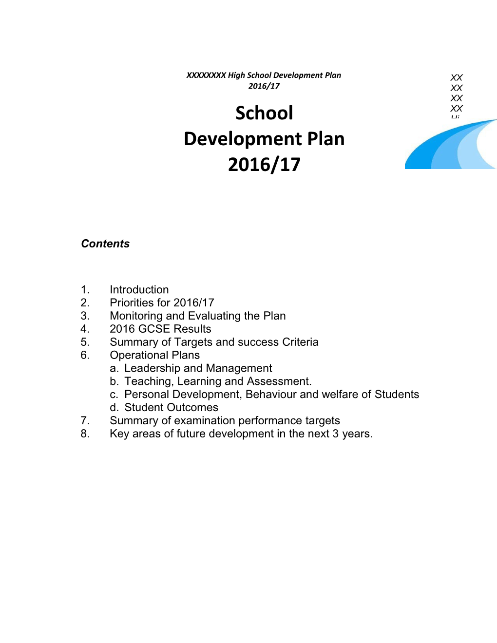 XXXXXXXX High School Development Plan 2016/17