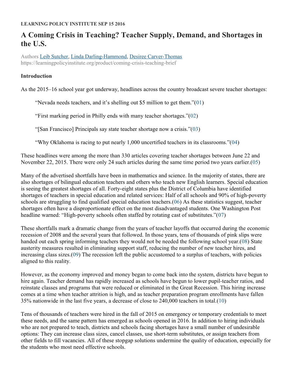 A Coming Crisis in Teaching? Teacher Supply, Demand, and Shortages in the U.S