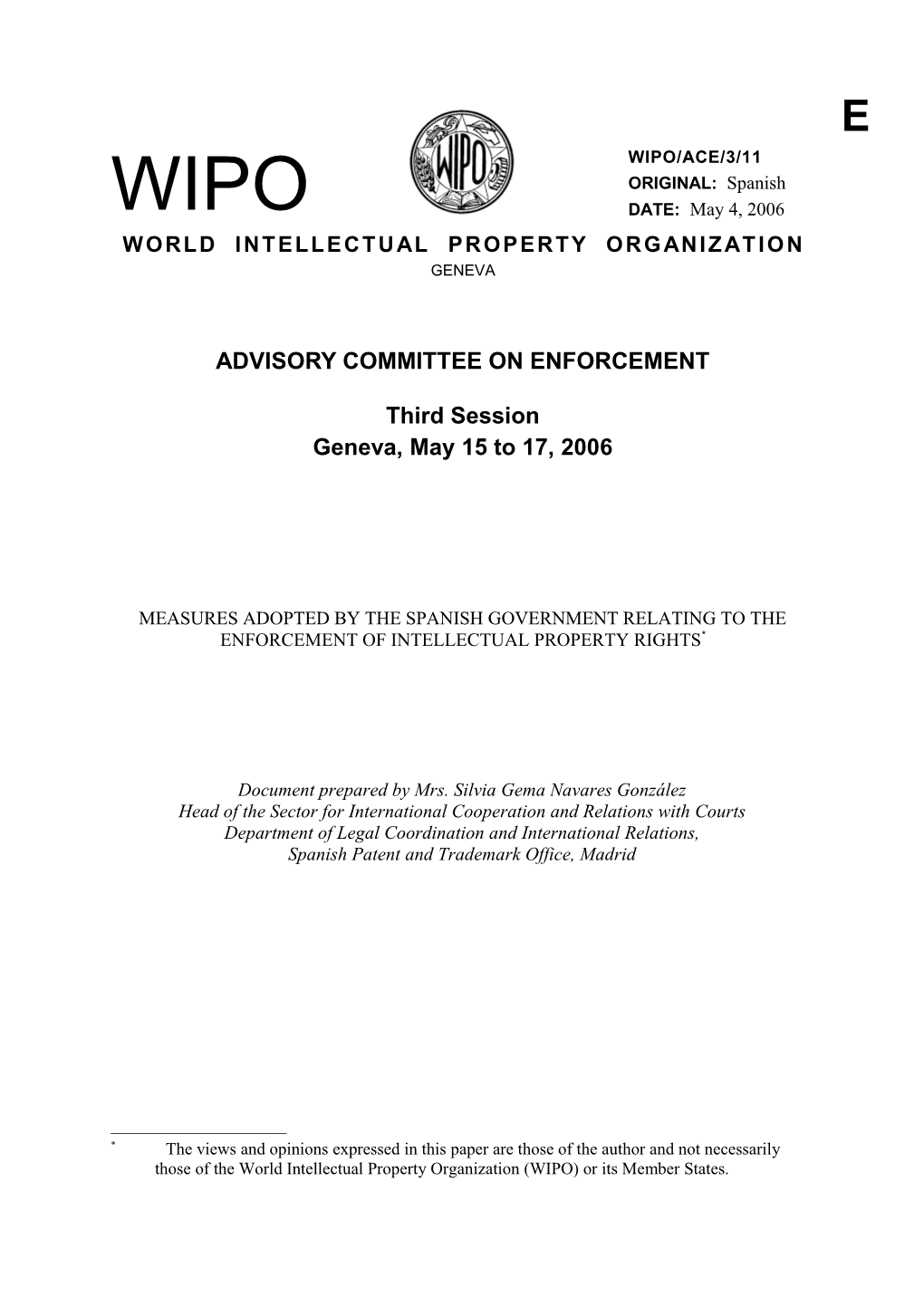 WIPO/ACE/3/11: Measures Adopted by the Spanish Government Relating to the Enforcement Of