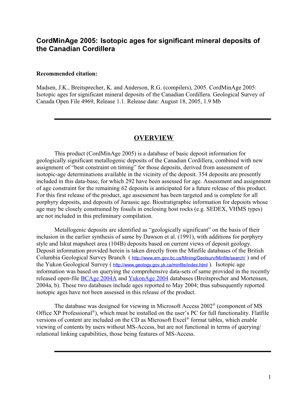 Cordilleran Mineral Synthesis 2005: Usage Notes