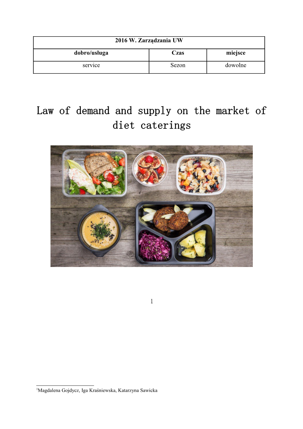 Law of Demand and Supply on the Market of Diet Caterings
