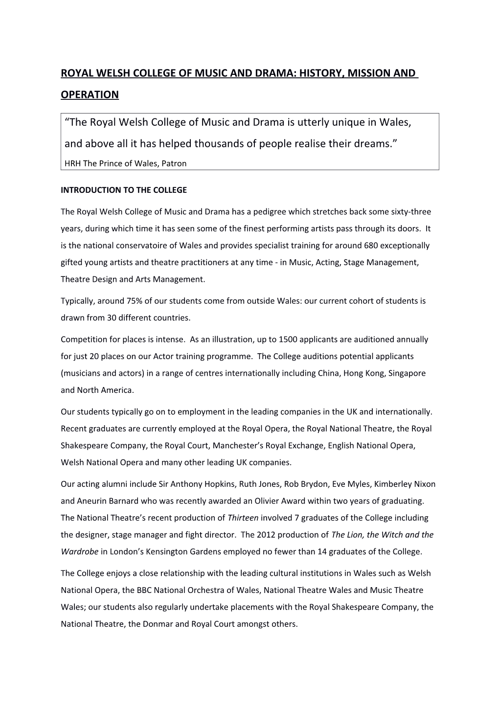 Royal Welsh College of Music and Drama: History, Mission and Operation