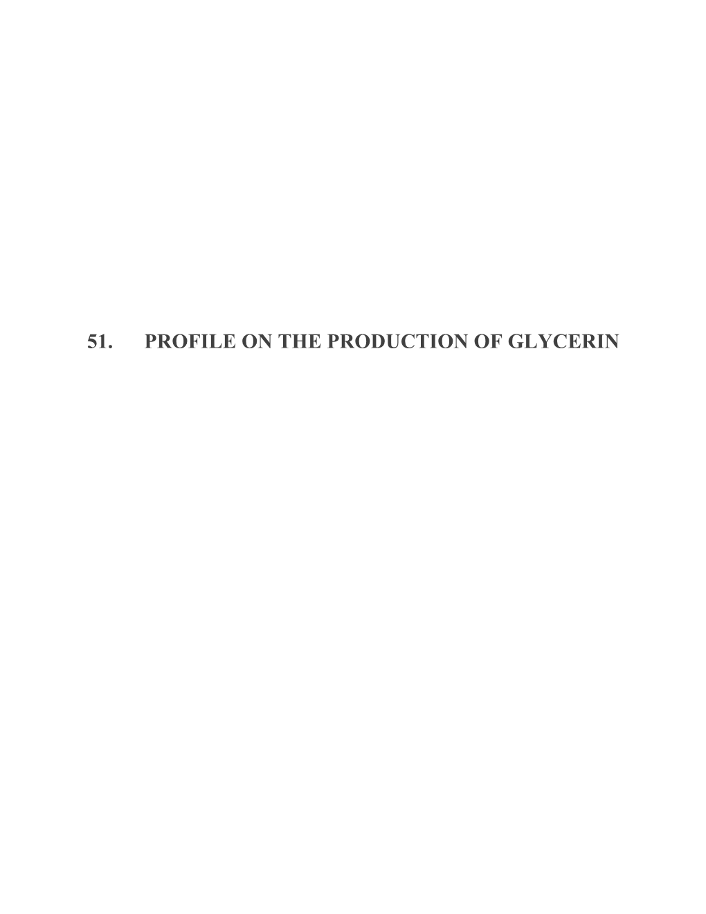 51. Profile on the Production of Glycerin