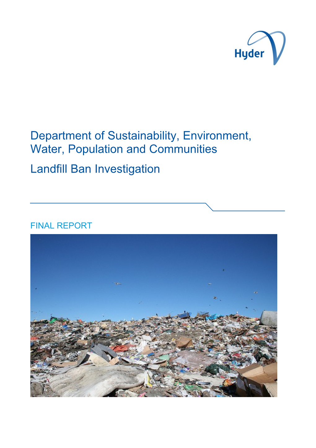 Landfill Ban Investigation