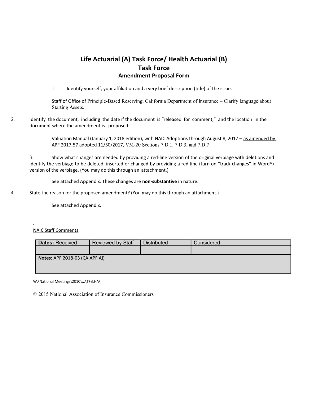 Life Actuarial (A) Task Force/ Health Actuarial (B) Taskforce