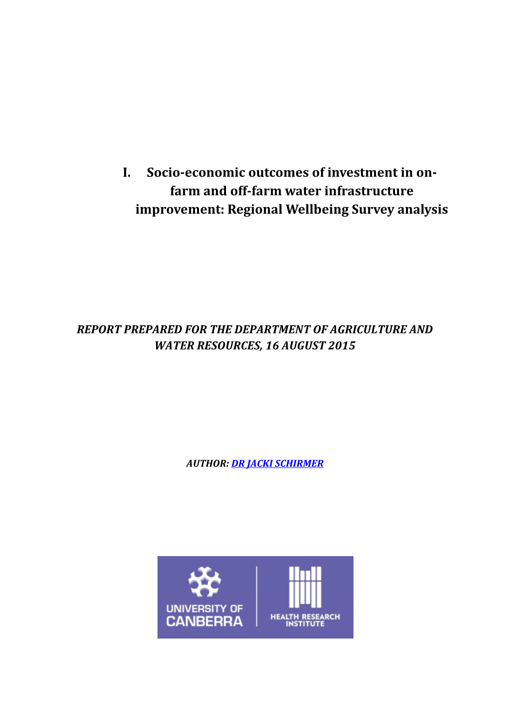 Socio-Economic Outcomes of Investment in On-Farm and Off-Farm Water Infrastructure Improvement