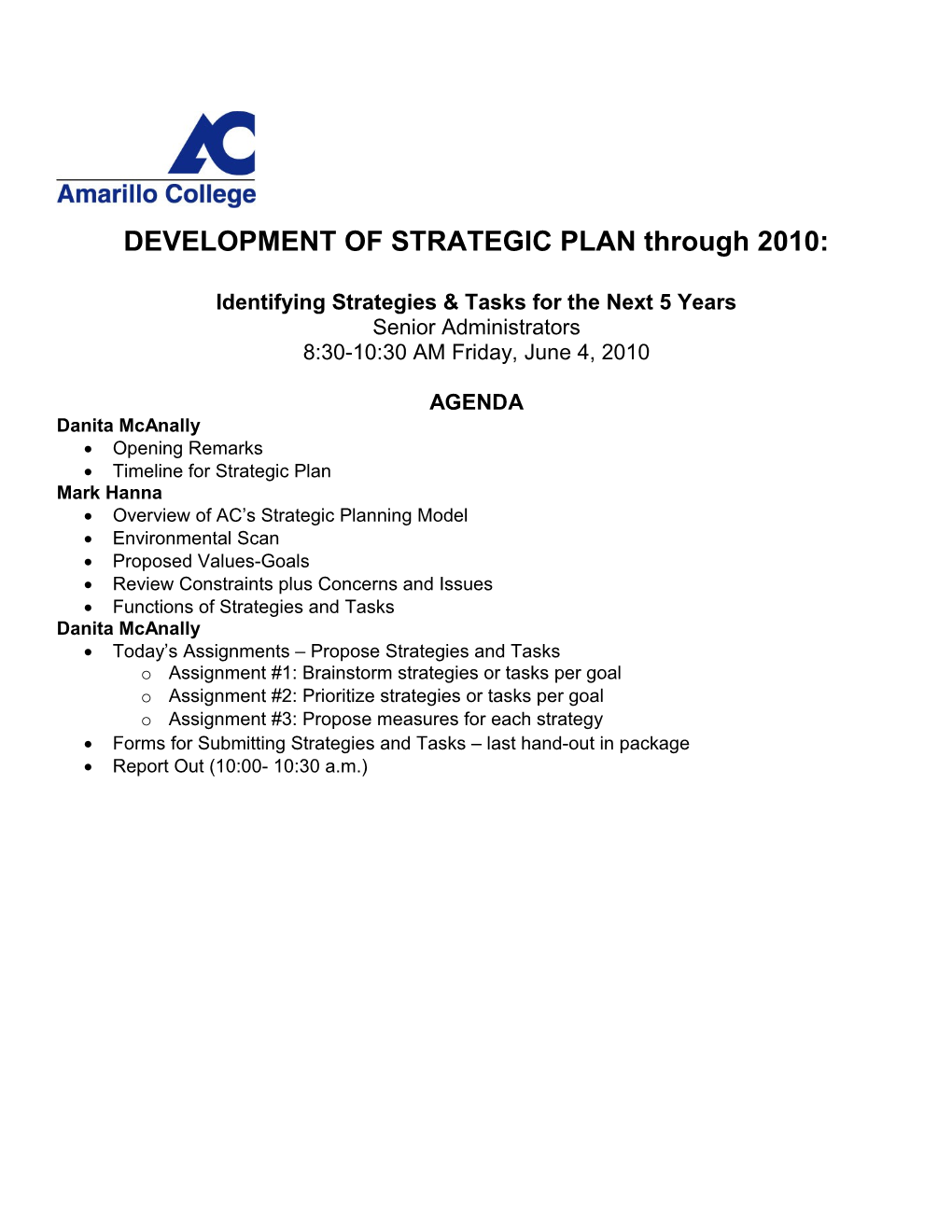 DEVELOPMENT of STRATEGIC PLAN Through 2010