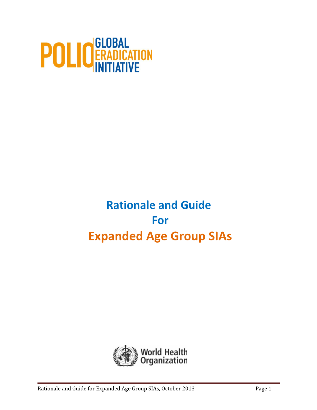 Rationale and Guide for Expanded Age Group Sias