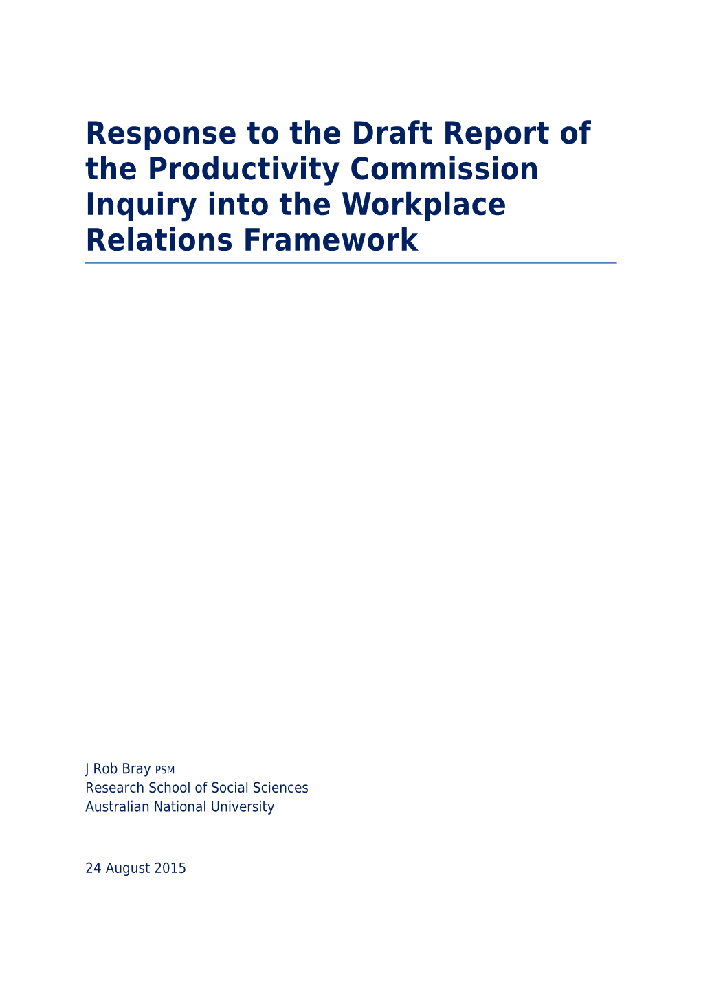 Submission DR261 - J Rob Bray - Workplace Relations Framework - Public Inquiry