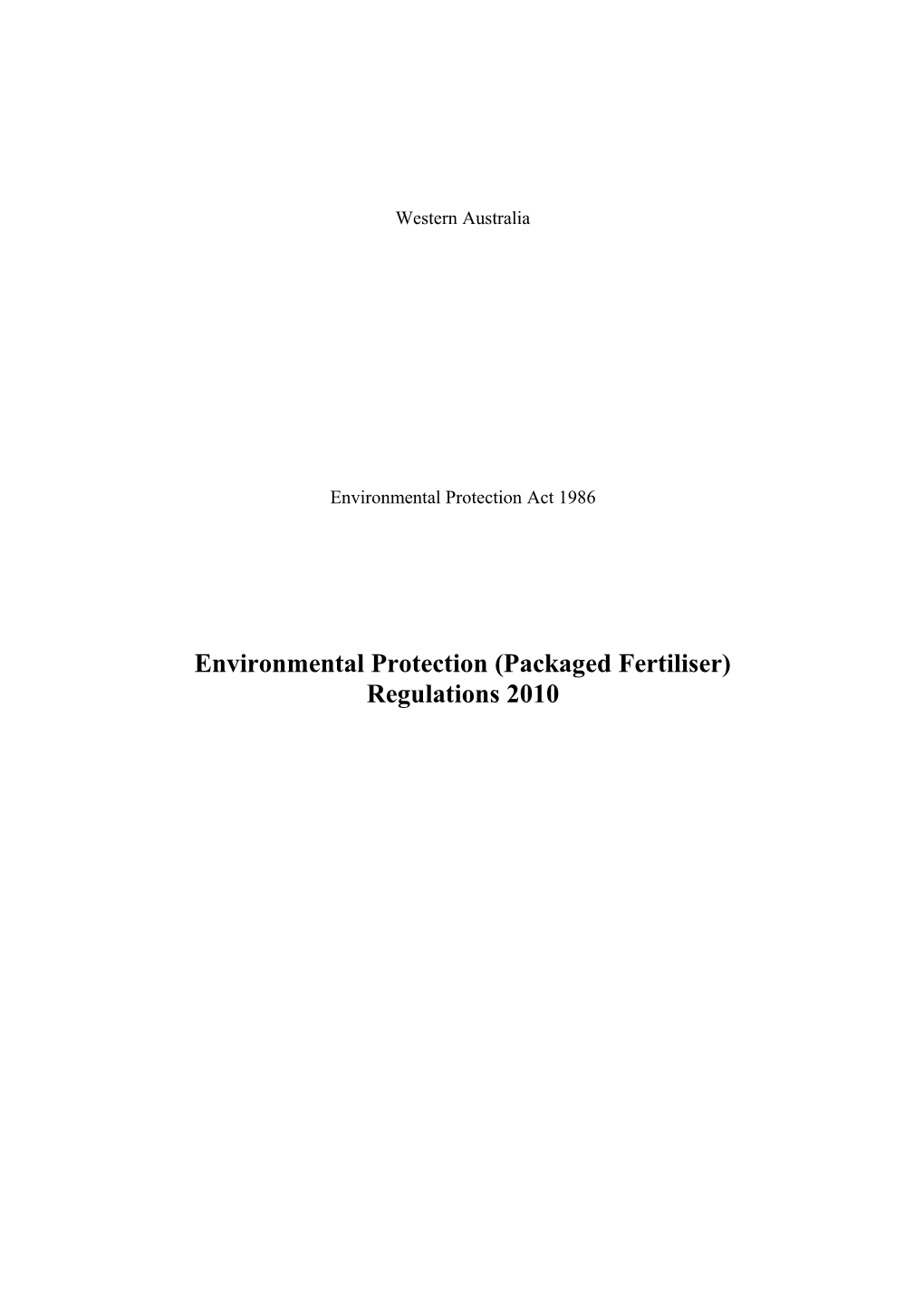 Environmental Protection (Packaged Fertiliser) Regulations 2010 - 00-A0-00