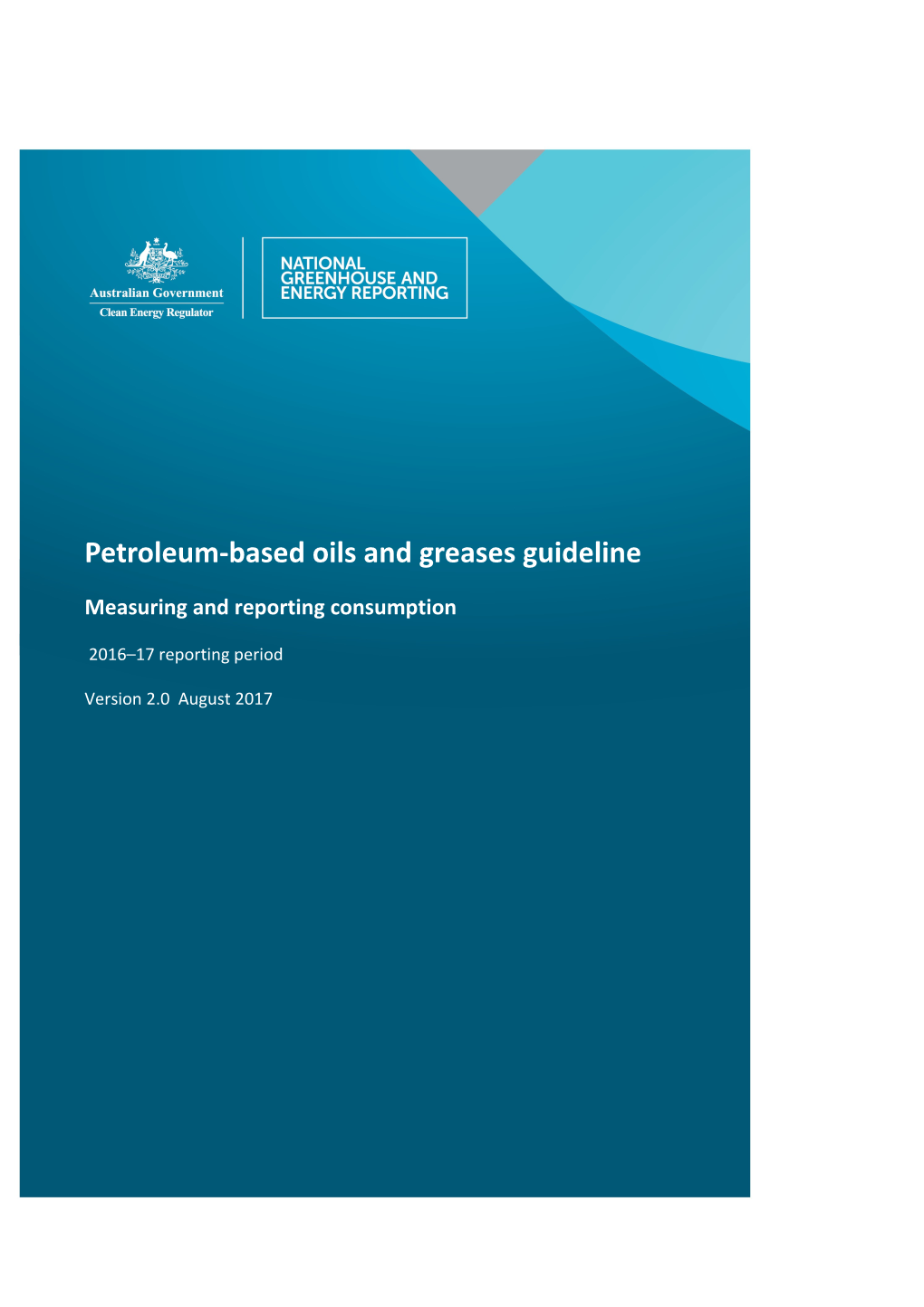 Petroleum-Based Oils and Greases Guideline
