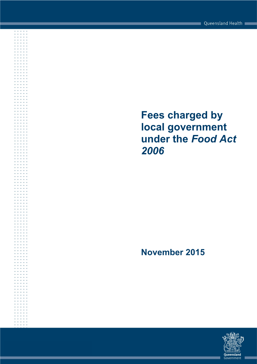 Fees Charged by Local Government Under the Food Act 2006