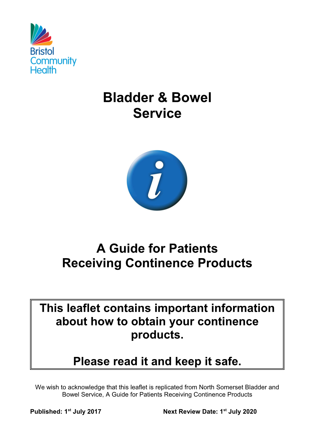 This Leaflet Contains Important Information About How to Obtain Your Continence Products