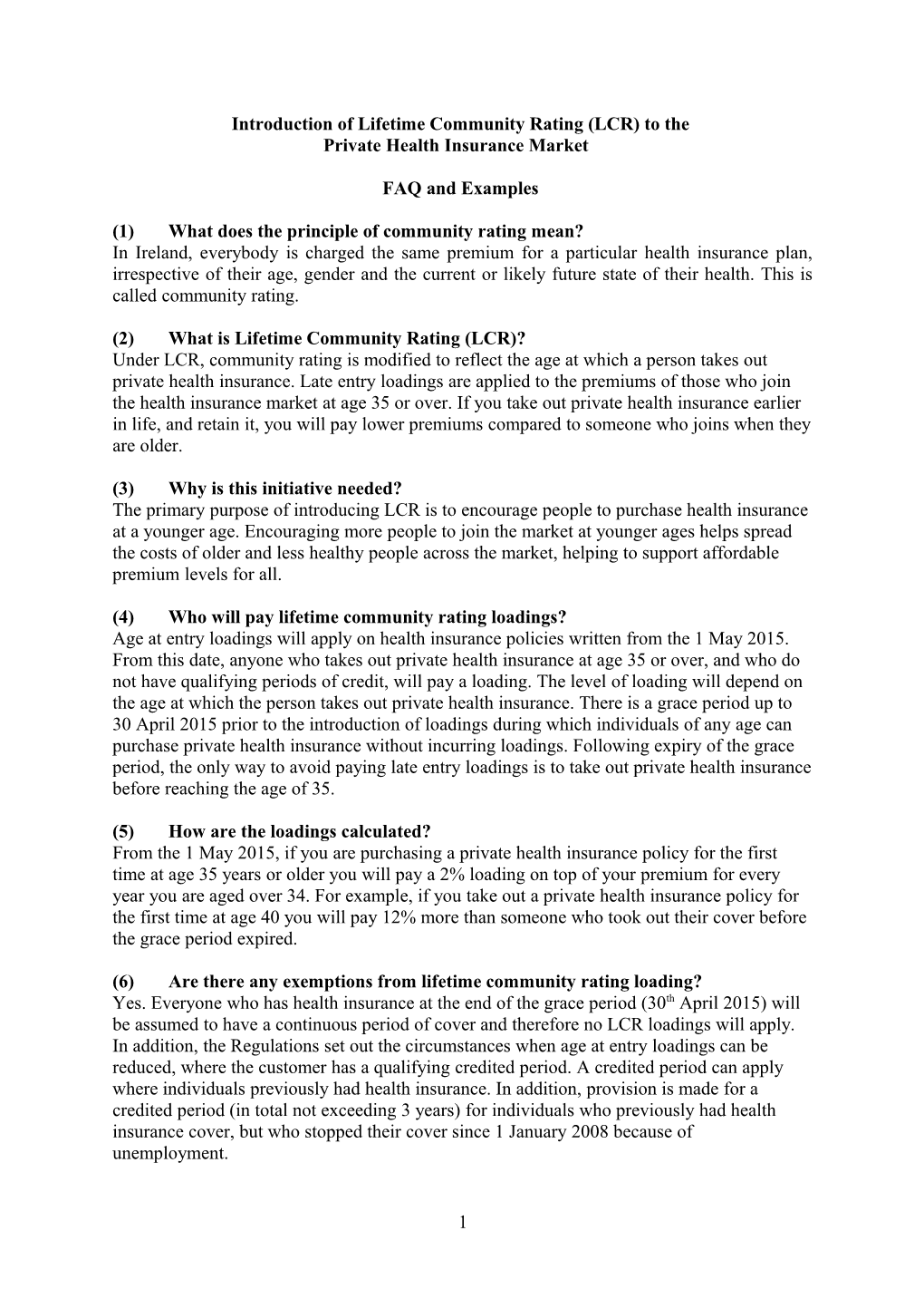 Introduction of Lifetime Community Rating(LCR) to The