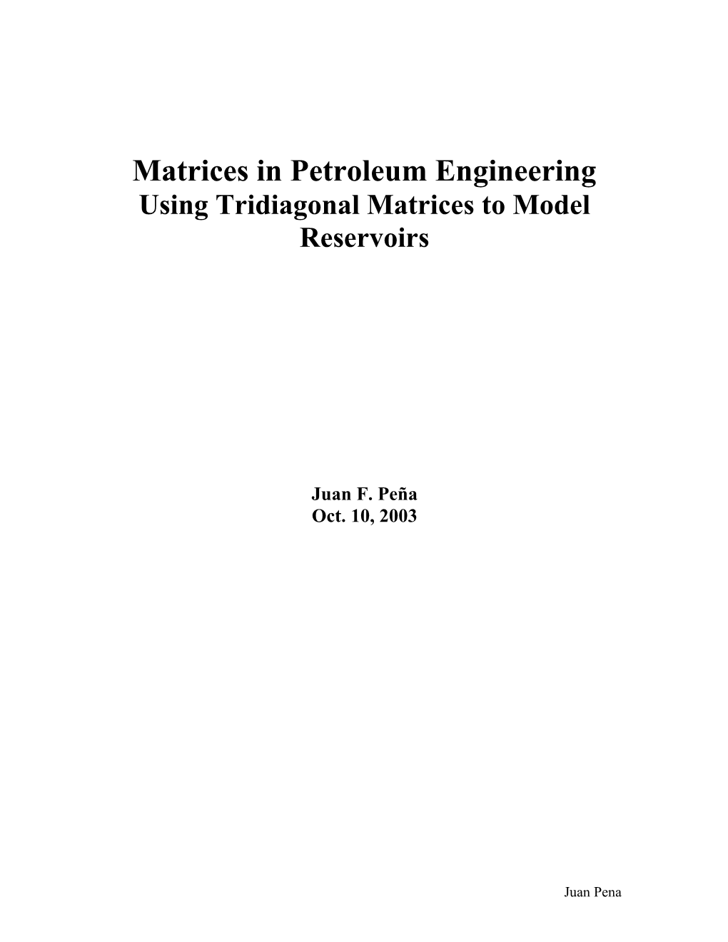 Matrices in Petroleum Engineering