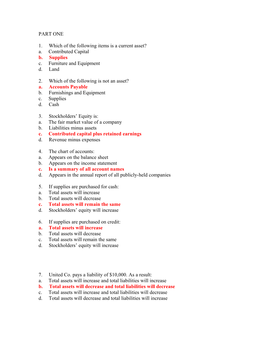 PART ONE 1.Which of the Following Items Is a Current Asset? A.Contributed Capital B.Supplies