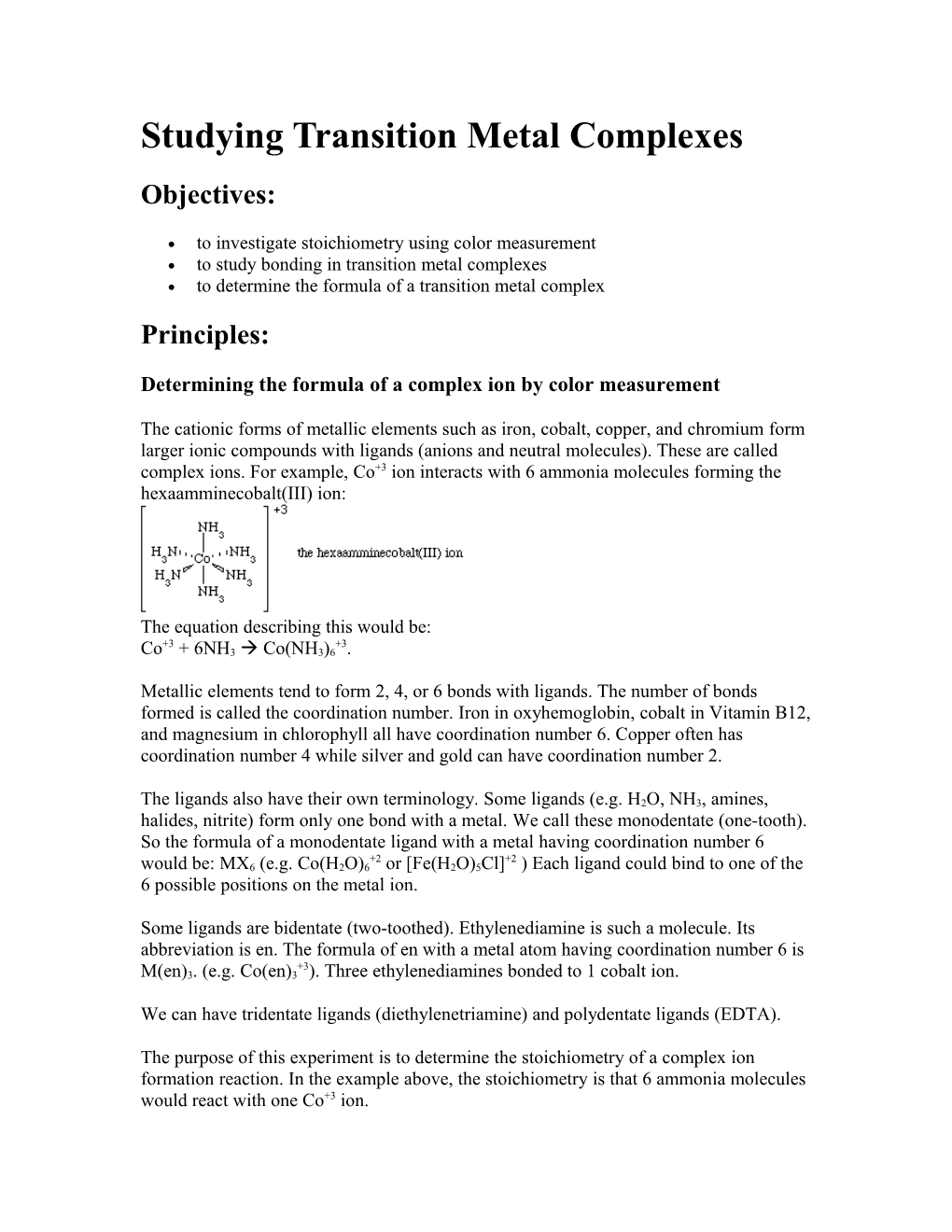 Studying Transition Metal Complexes