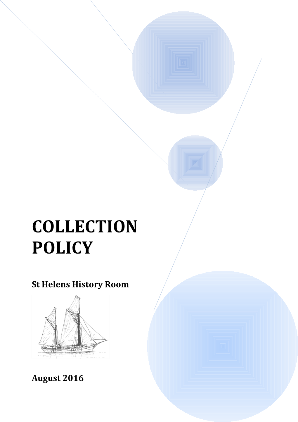 2.0Purpose and Scope of the Collection Policy2