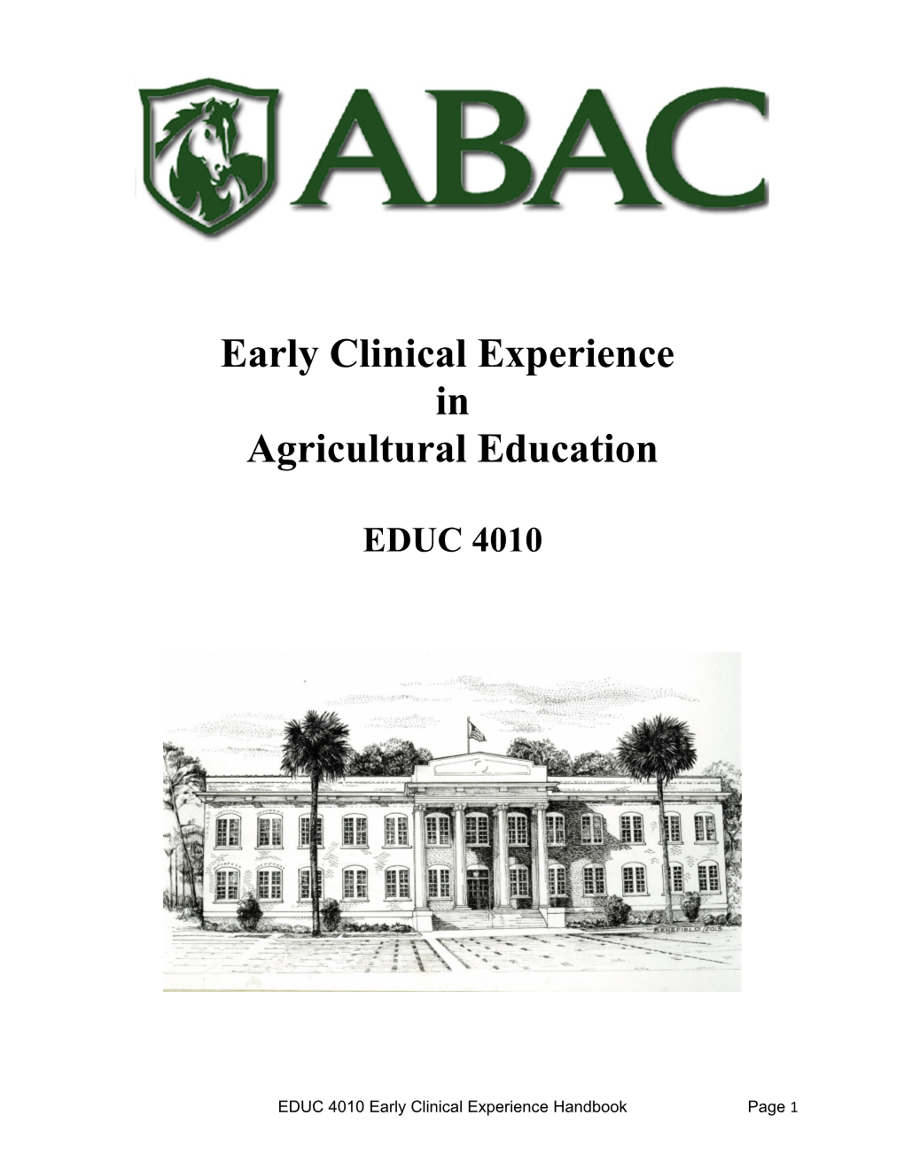 Early Clinical Experience
