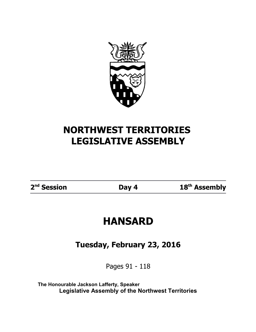 Hansard of the Legislative Assembly of the Northwest Territories; for Official Hansard