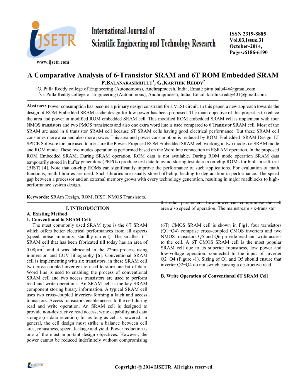 A Comparative Analysis of 6-Transistor SRAM and 6T ROM Embedded SRAM