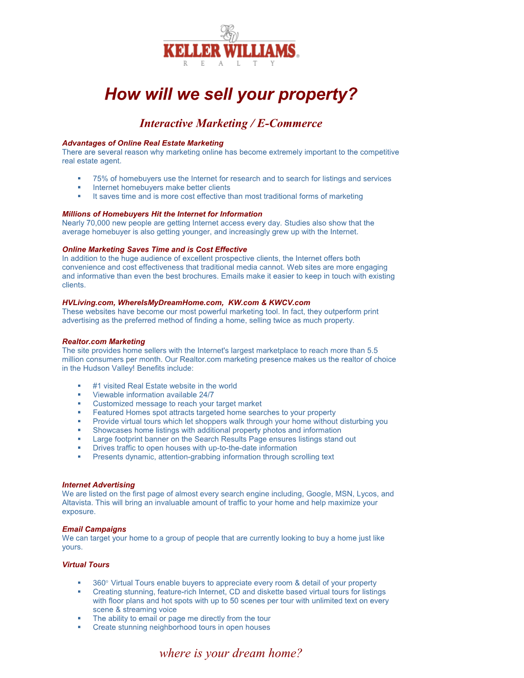 How Will We Sell Your Property?