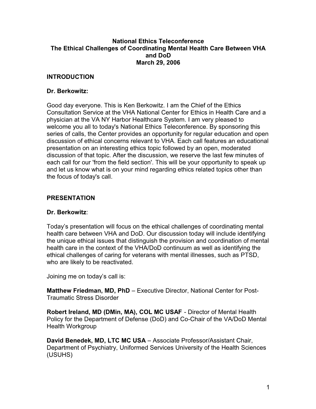 The Ethical Challenges of Coordinating Mental Health Care Between VHA and Dod - U.S. Department