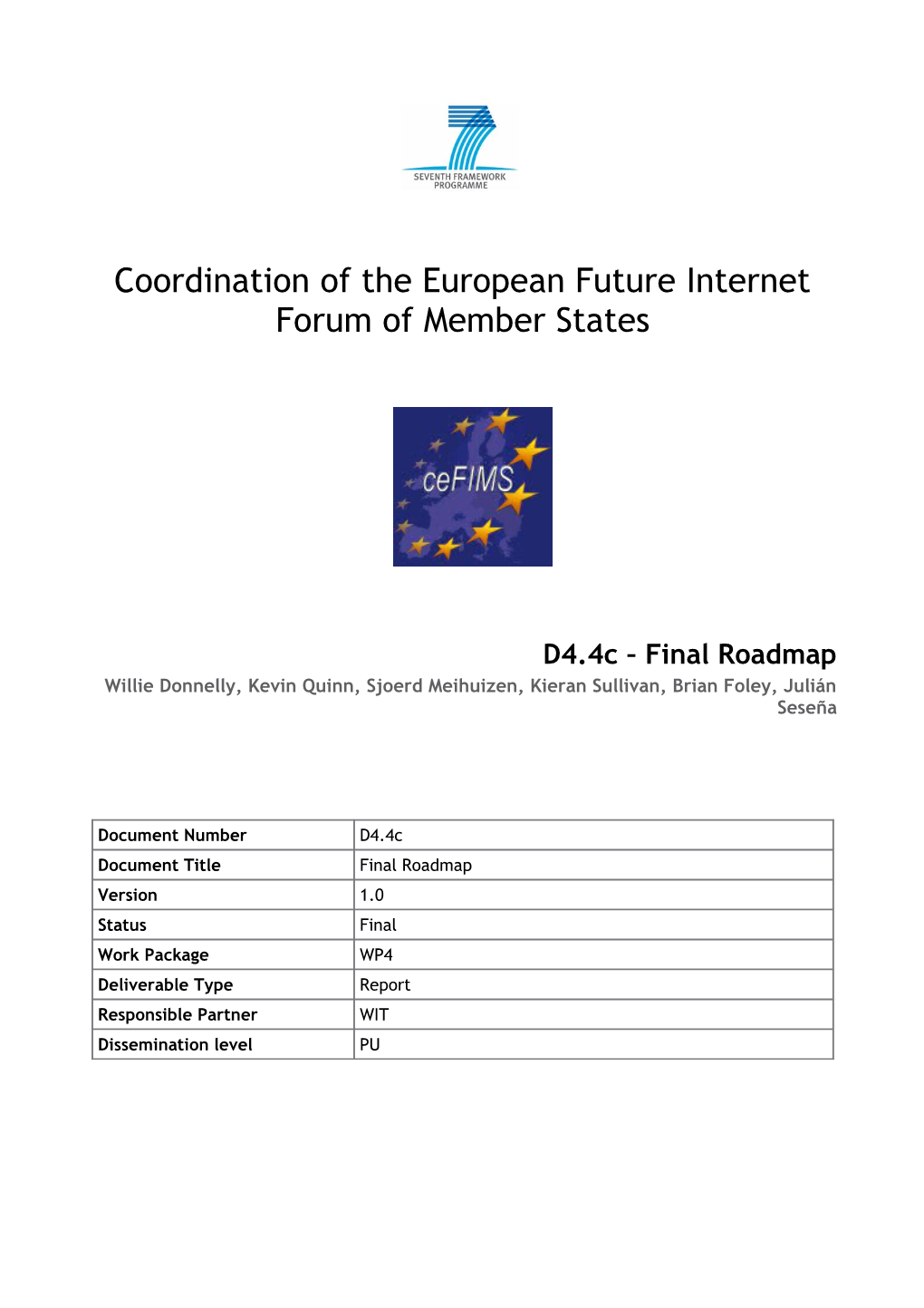 Coordination of the European Future Internet Forum of Member States