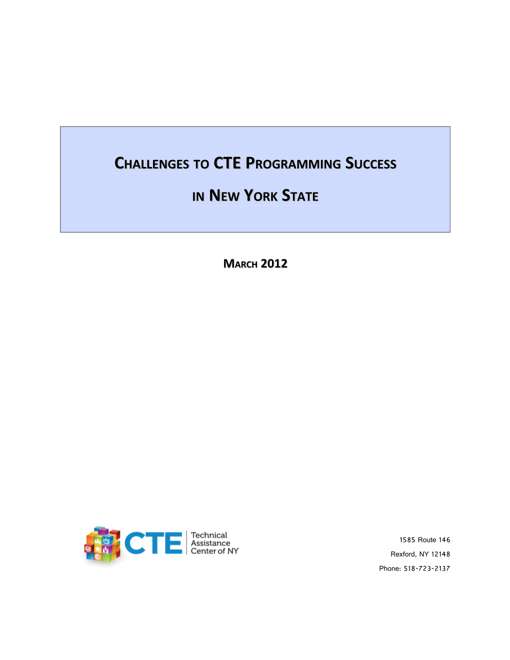 Challenges to CTE Programming Success in NY State