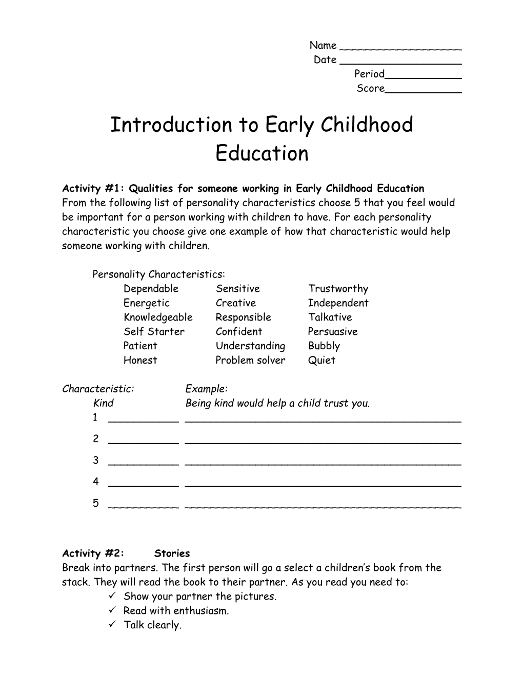 Activity #1: Qualities Forsomeone Working in Early Childhood Education