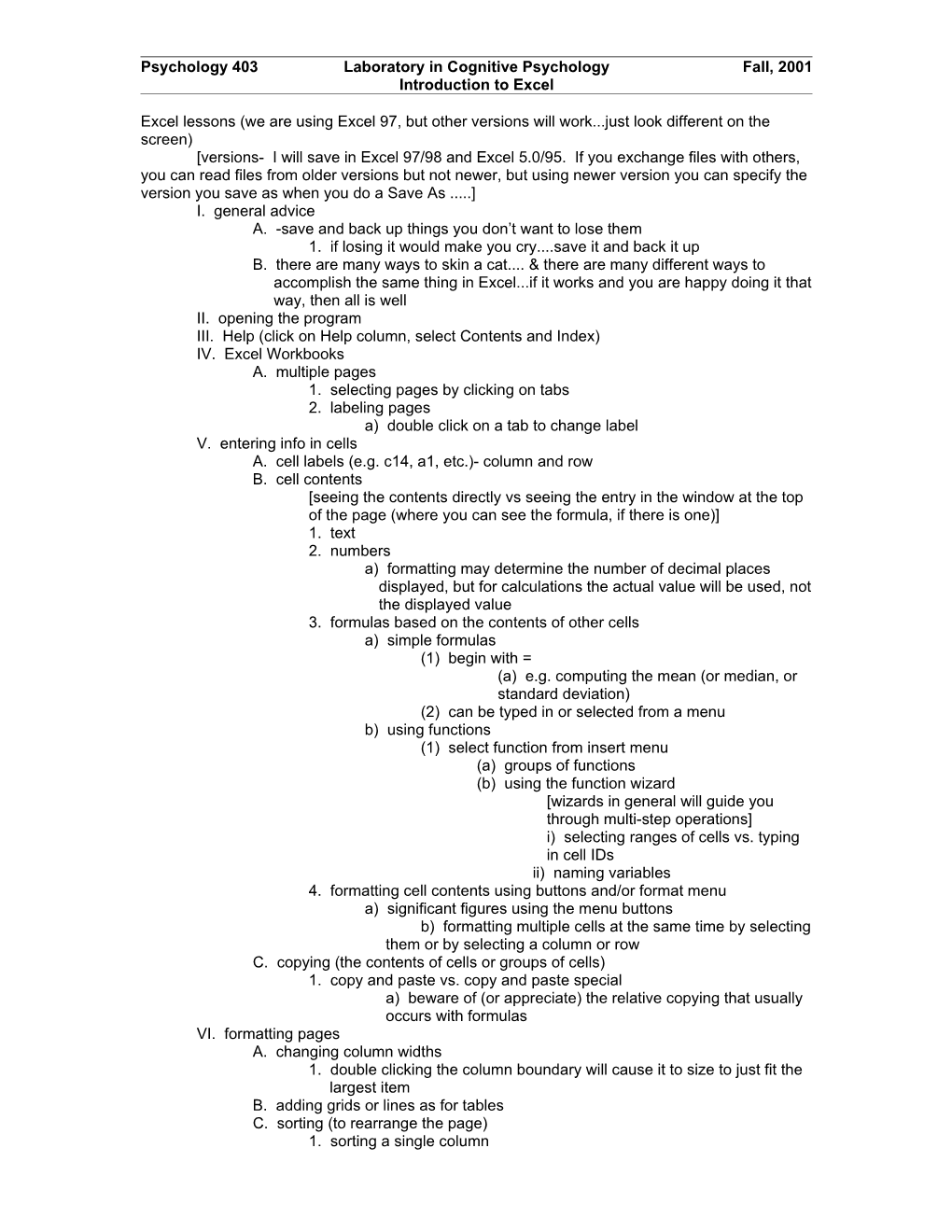 Psychology 403Laboratory in Cognitive Psychologyfall, 2001