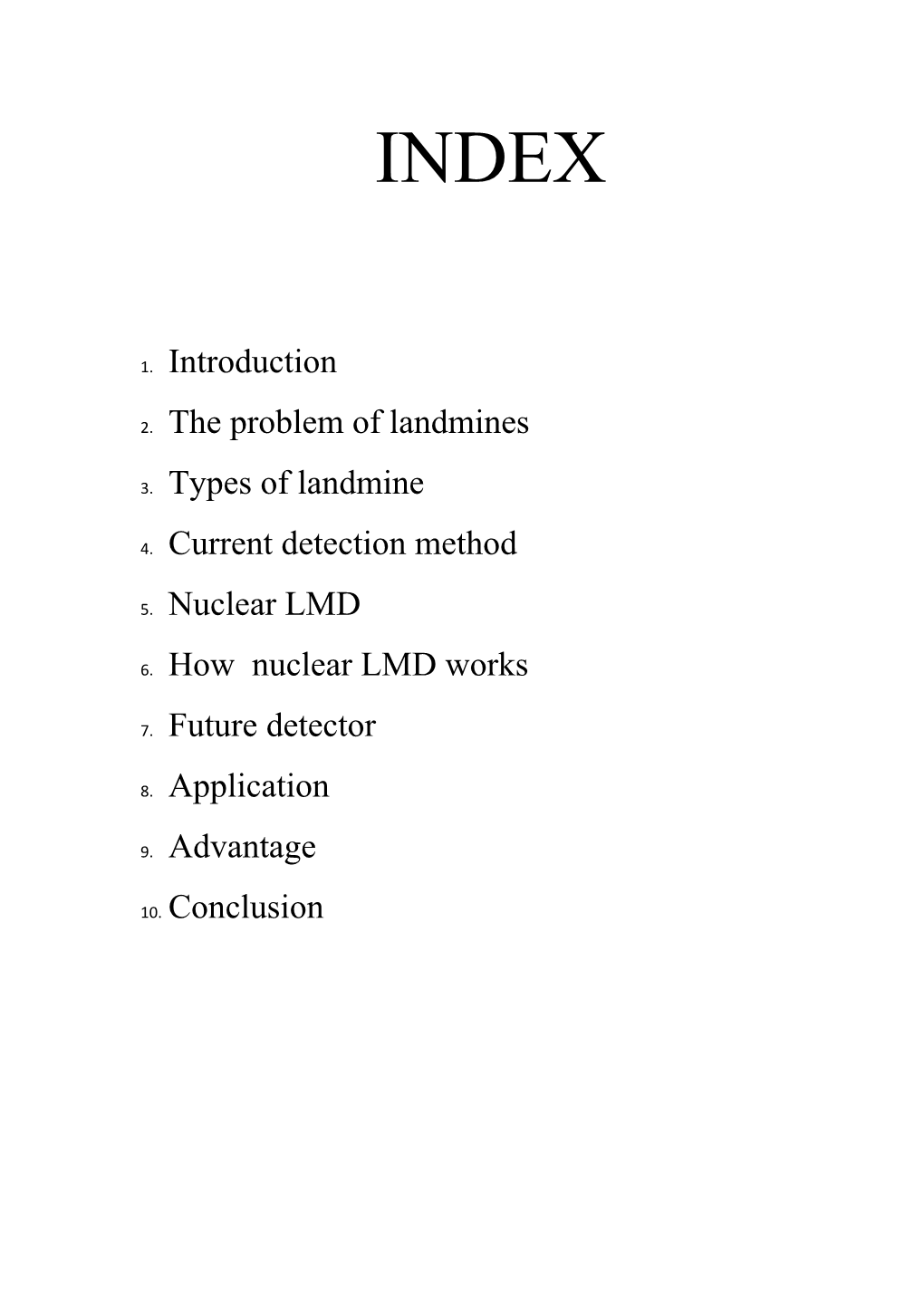 Development of a Landmine Detection System with Nuclear Sensors