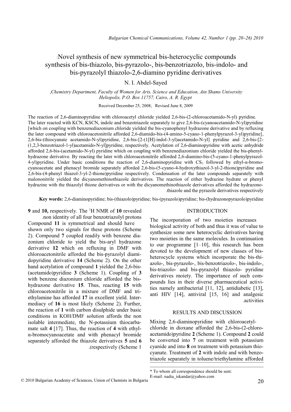 Chemical Reactivity of 2,6-Diaminopyridine: Synthesis of New Bis-Heterocyclic Compounds