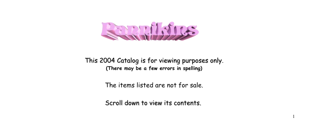 This 2004 Catalog Is for Viewing Purposes Only