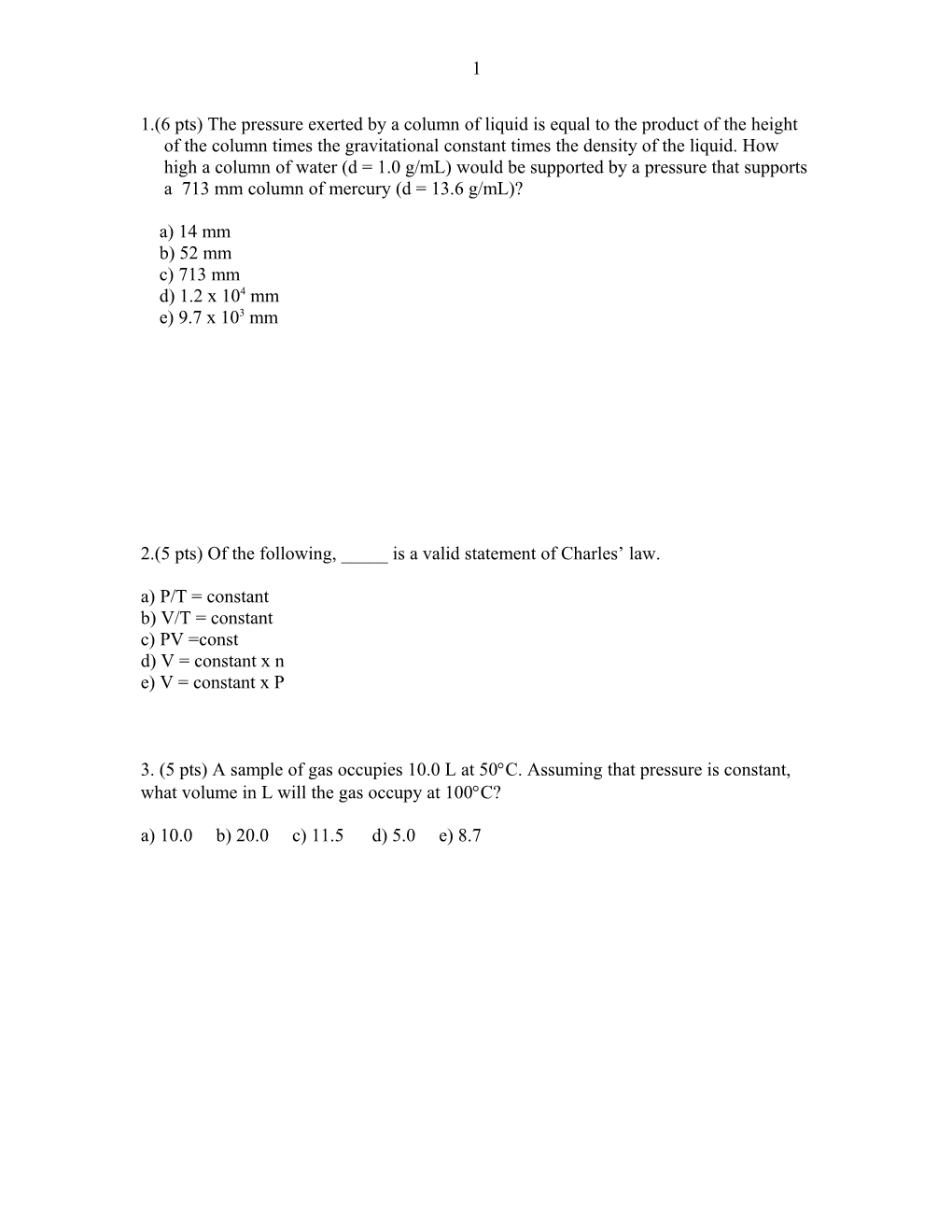 1.(6 Pts) the Pressure Exerted by a Column of Liquid Is Equal to the Product of the Height