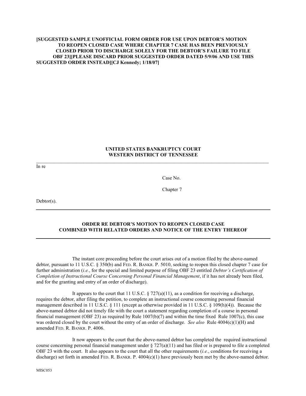 Suggested Sample Unofficial Form Order for Use Upon Debtor S Motion