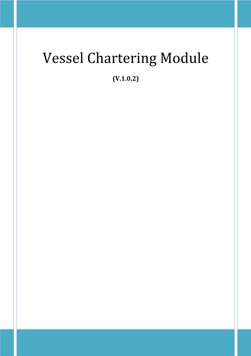 Vessel Chartering Module