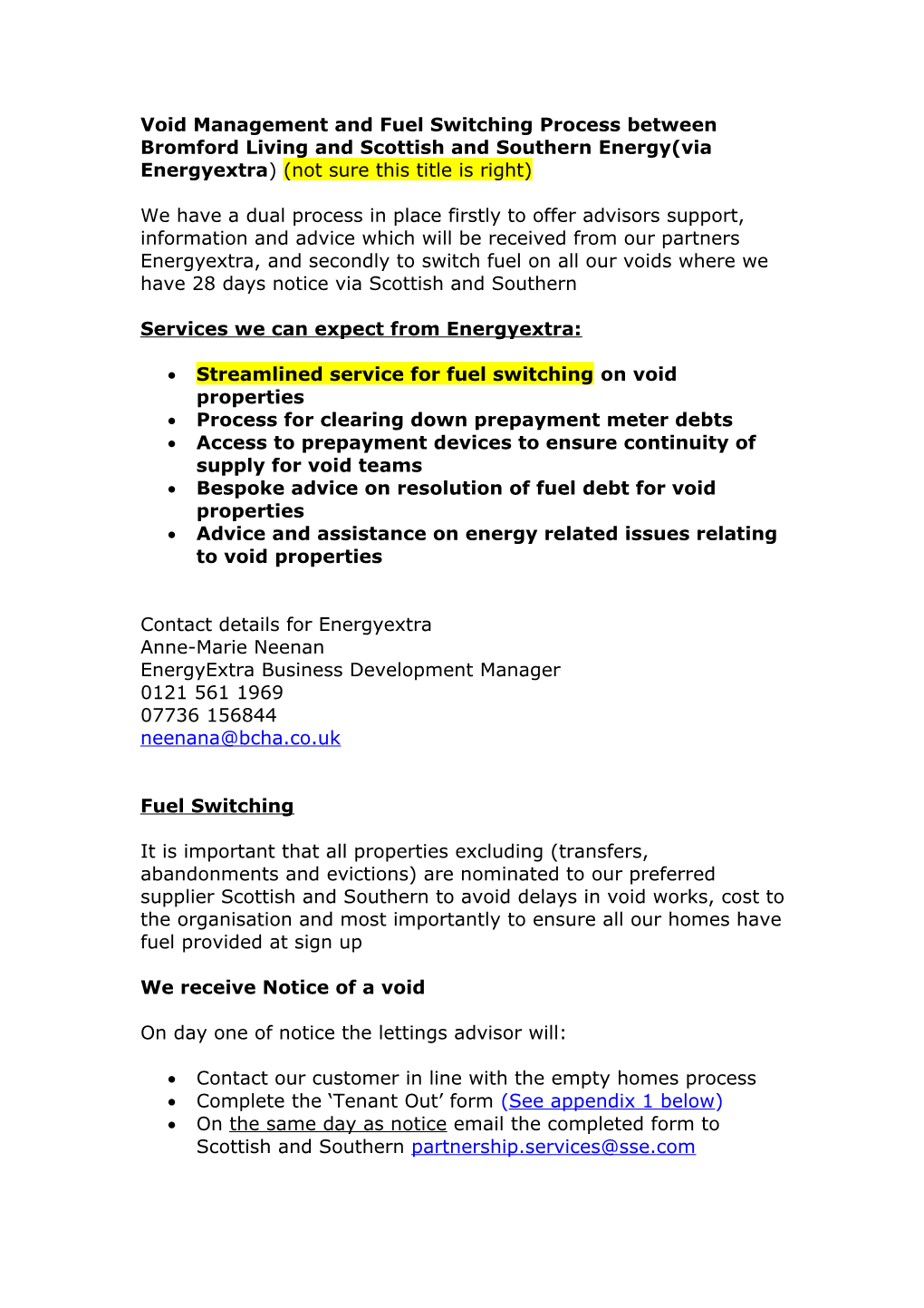 Fuel Switching Process Between Bromford Living and Scottish and Southern (Via Energyextra)